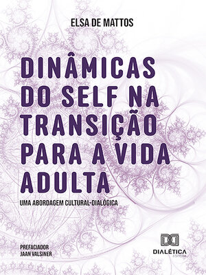 cover image of Dinâmicas do Self na Transição para a Vida Adulta